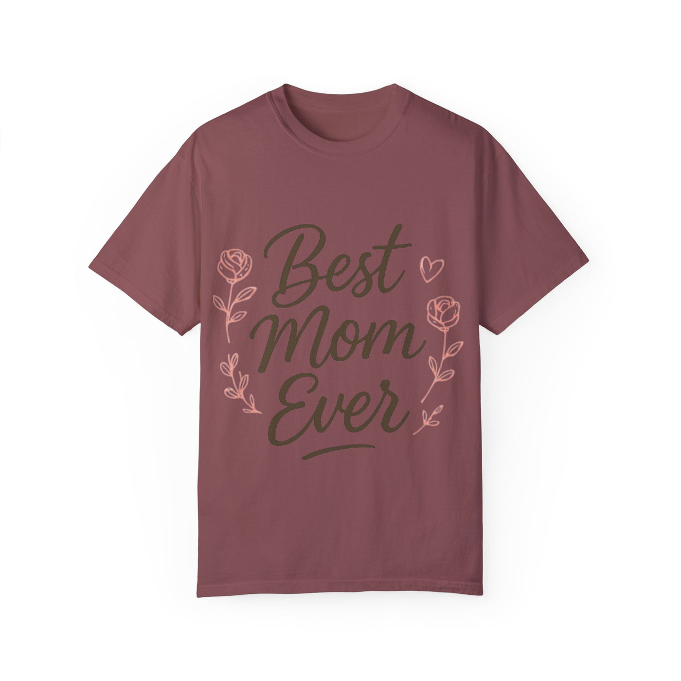 Best Mom Ever Unisex Garment - Hoodora