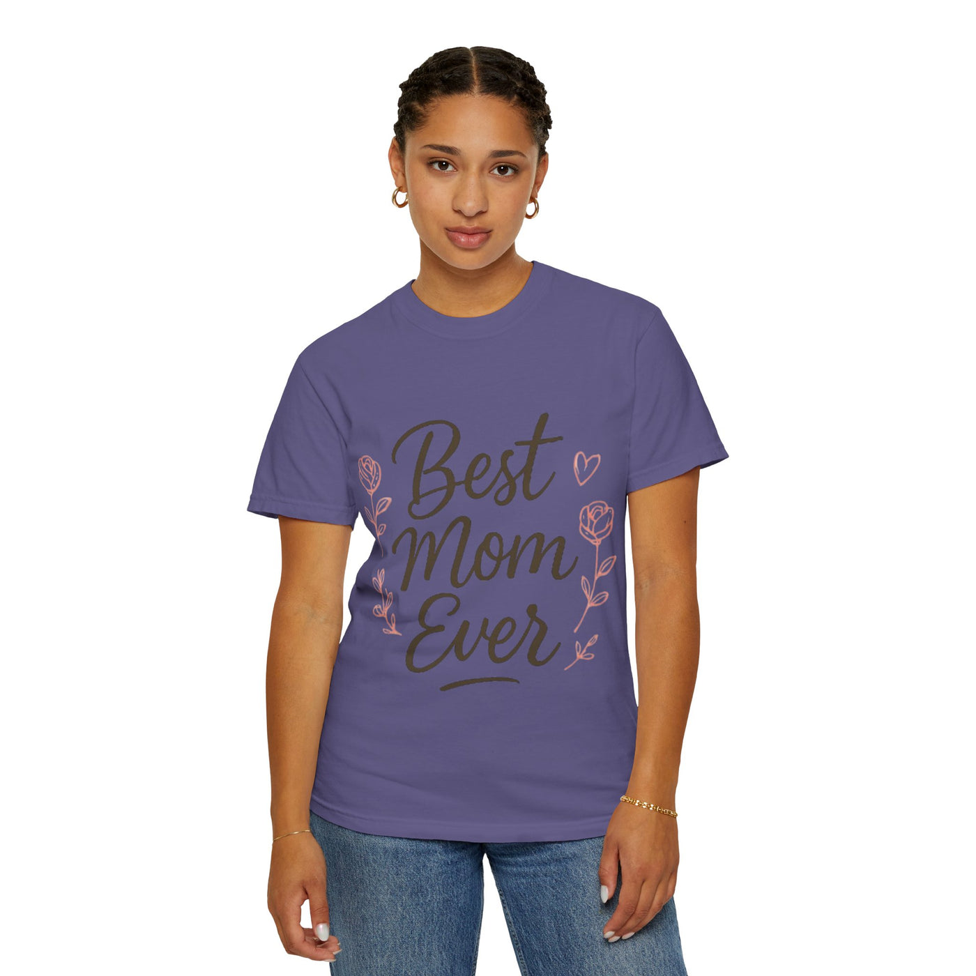 Best Mom Ever Unisex Garment - Hoodora