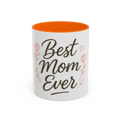 Best Mom Ever Accent Coffee Mug Hoodora