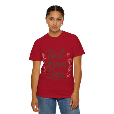 Best Mom Ever Unisex Garment - Hoodora