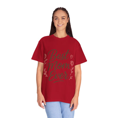 Best Mom Ever Unisex Garment - Hoodora
