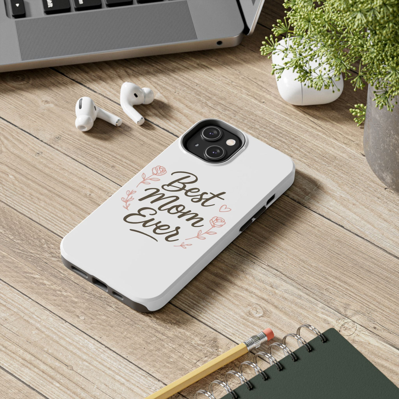 Best Mom Ever Tough Phone Case Hoodora