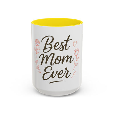 Best Mom Ever Accent Coffee Mug Hoodora