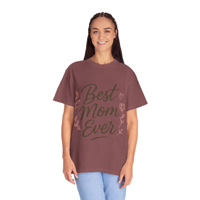 Best Mom Ever Unisex Garment - Hoodora