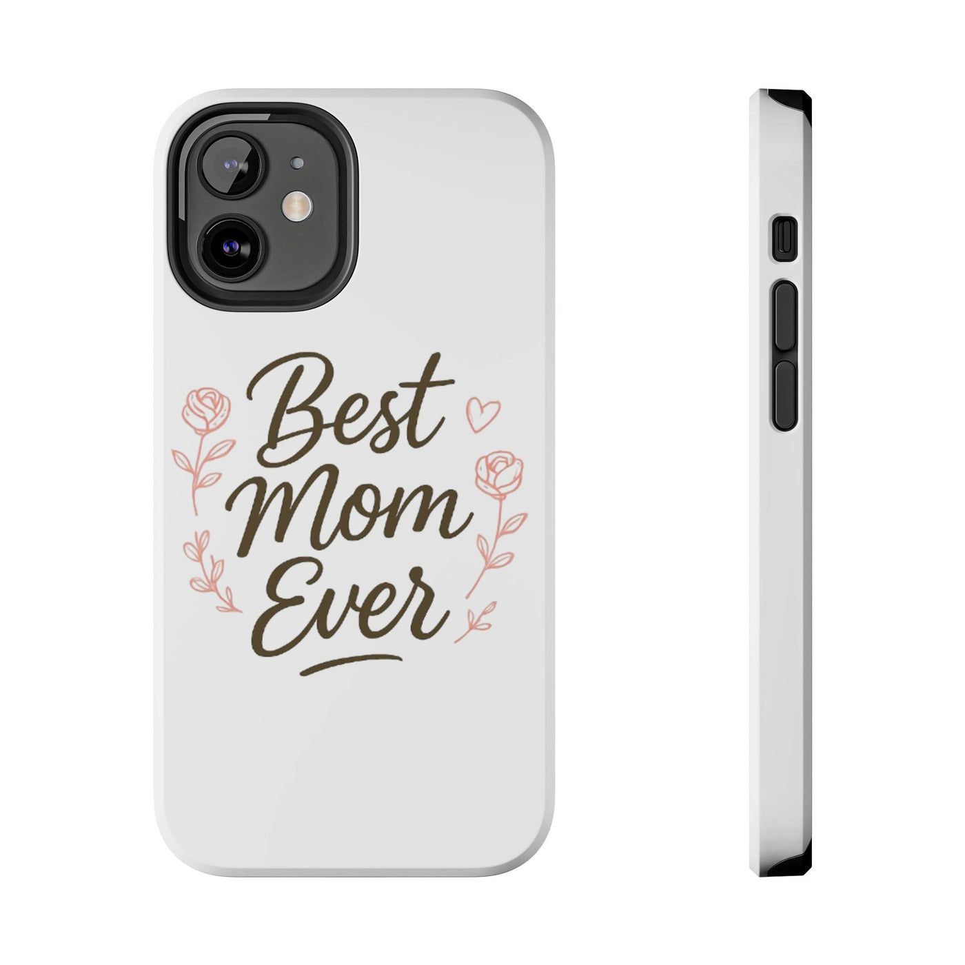 Best Mom Ever Tough Phone Case Hoodora