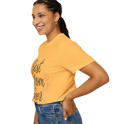 Best Mom Ever Unisex Garment - Hoodora