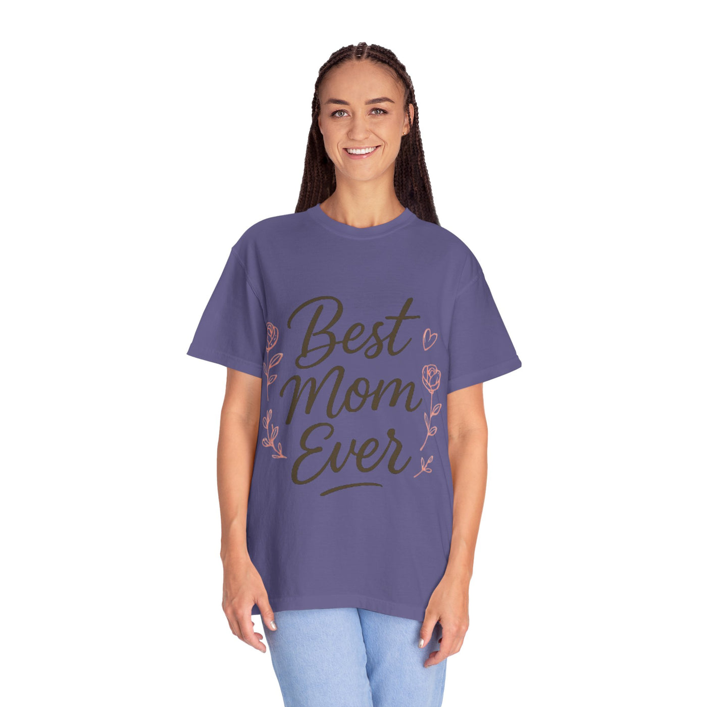 Best Mom Ever Unisex Garment - Hoodora