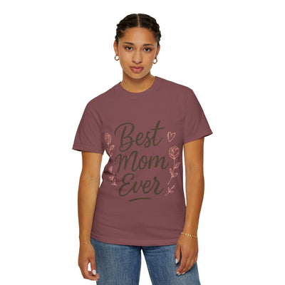Best Mom Ever Unisex Garment - Hoodora