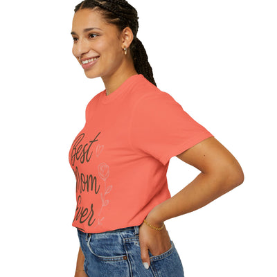 Best Mom Ever Unisex Garment - Hoodora