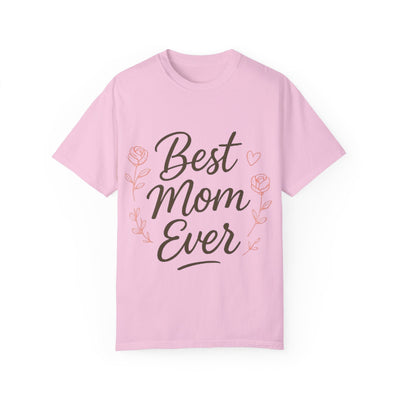 Best Mom Ever Unisex Garment - Hoodora