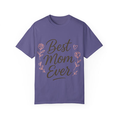 Best Mom Ever Unisex Garment - Hoodora