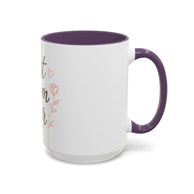 Best Mom Ever Accent Coffee Mug Hoodora
