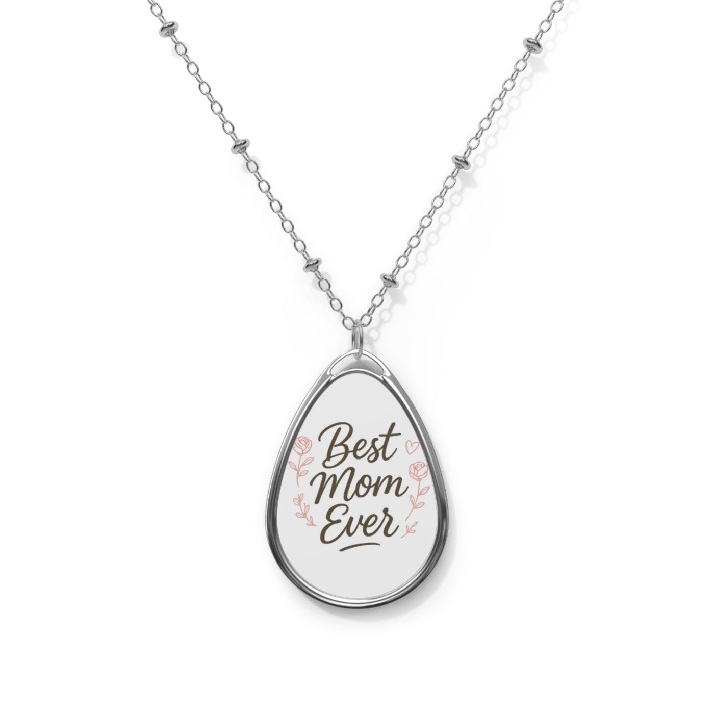 Best Mom Ever Oval Necklace Hoodora