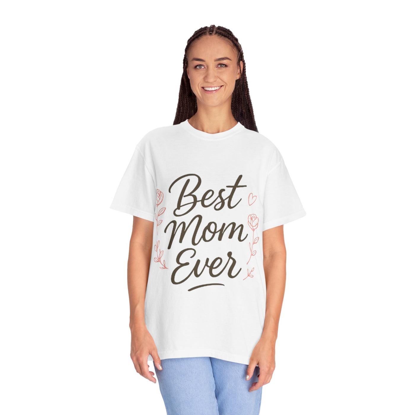 Best Mom Ever Unisex Garment - Hoodora