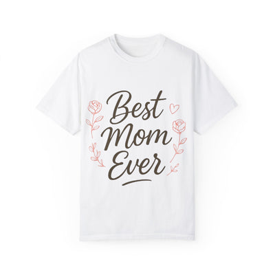 Best Mom Ever Unisex Garment - Hoodora
