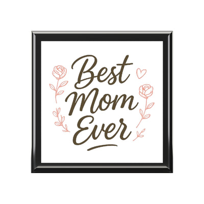 Best Mom Ever Jewelry Box Hoodora