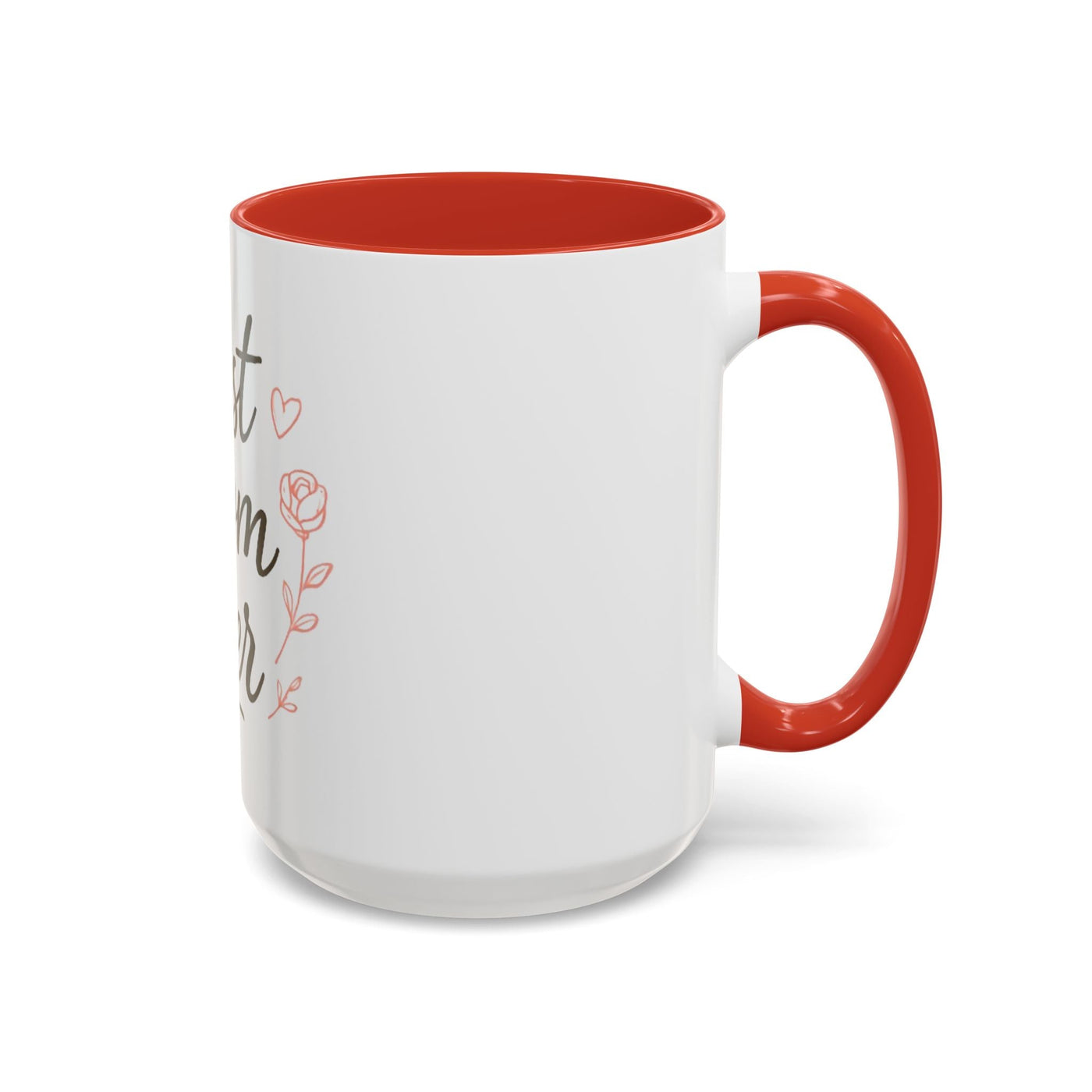 Best Mom Ever Accent Coffee Mug Hoodora