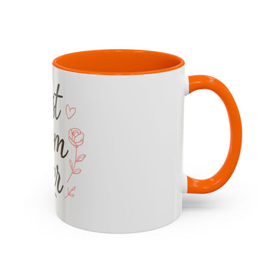Best Mom Ever Accent Coffee Mug Hoodora