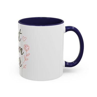 Best Mom Ever Accent Coffee Mug Hoodora